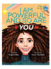 I Am Powerful, and So Are You
