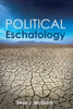 Political Eschatology