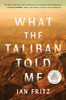 What the Taliban Told Me
