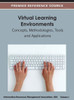 Virtual Learning Environments: Concepts, Methodologies, Tools and Applications ( Volume 1 )