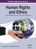 Human Rights and Ethics: Concepts, Methodologies, Tools, and Applications Vol 4