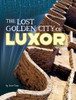 The Lost Golden City of Luxor