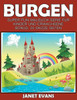 Burgen: Super-Fun-Malbuch-Serie fÃ¼r Kinder und Erwachsene (Bonus: 20 Skizze Seiten)