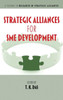 Strategic Alliances for SME Development