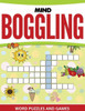 Mind Boggling Word Puzzles and Games
