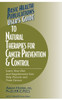 User's Guide to Natural Therapies for Cancer Prevention and Control