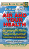 Air and Your Health: Clean Air Is Vital to Your Health