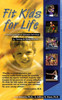Fit Kids for Life: A Parents' Guide to Optimal Nutrition & Training for Young Athletes