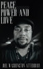 Peace, Power And Love
