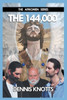 The 144,000: Book Two of the Afikomen Series
