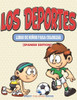 Los Deportes Libro De Niños Para Colorear (Spanish Edition)