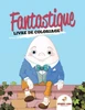 Livre de coloriage de poupÃ©es super fun pour filles (French Edition)