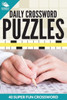 Daily Crossword Puzzles 40 Super Fun Crossword Puzzles