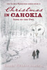 Christmas in Cahokia: Song of the Owl