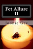 Fet Allure II: A Collection of BDSM Essays & Erotica