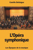 L'OpÃ©ra symphonique