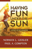 Having Fun Under The Sun: A Study of Ecclesiastes