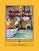 Healthy Fruit Healthy Body