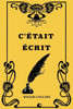 C'était écrit