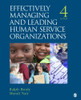 Effectively Managing and Leading Human Service Organizations (SAGE Sourcebooks for the Human Services)