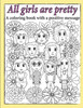 All Girls Are Pretty Children's Coloring Book