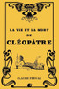La vie et la mort de Cléopâtre