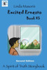 Excited Ernesto Second Edition: Book #5