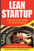 Lean Startup: Step-By-Step Guide to Lean Startup (Methodology and Models)