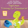 TÃ¶pfchen-Training fÃ¼r Dinosaurier