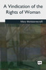 A Vindication of the Rights of Woman