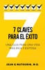 7 Claves Para El Ã‰xito: Una guÃ­a para una vida mÃ¡s rica y exitosa