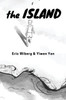 The ISLAND: a novelette: a novelette: a no