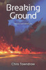 Breaking Ground: A near-future sci-fi adventure
