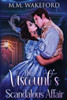 The Viscount's Scandalous Affair: A Steamy Historical Romance