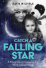 Catch a Falling Star