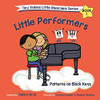Little Performers Book 1 Patterns On Black Keys (Tiny Tinkles Little Musicians Series)