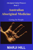 Australian Aboriginal Medicine: Caring for People
