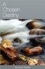 A Chosen Destiny