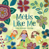 MÃ©tis Like Me