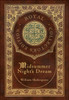 A Midsummer Night's Dream (Royal Collector's Edition) (Case Laminate Hardcover with Jacket)
