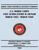 U.S. Marine Corps Civic Action Effort in Vietnam March 1965 - March 1966