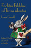 Eachtra EibhlÃ­se i dTÃ­r na nIontas: Alice's Adventures in Wonderland in Irish