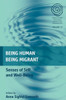 Being Human, Being Migrant: Senses of Self and Well-Being