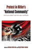 Protest in Hitler's ""National Community"": Popular Unrest and the Nazi Response
