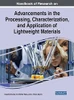 Handbook Of Research On Advancements In The Processing, Characterization, And Application Of Lightweight Materials (Advances In Chemical And Materials Engineering)