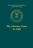 The Advisory Years to 1965 (the United States Air Force in Southeast Asia Series)