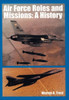 Air Force Roles and Mission: A History