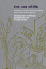Care of Life: Transdisciplinary Perspectives in Bioethics and Biopolitics