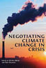 Negotiating Climate Change In Crisis