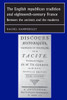 The English Republican Tradition and Eighteenth-Century France: Between the Ancients and the Moderns